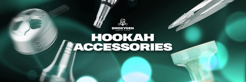 Hookah Accessories