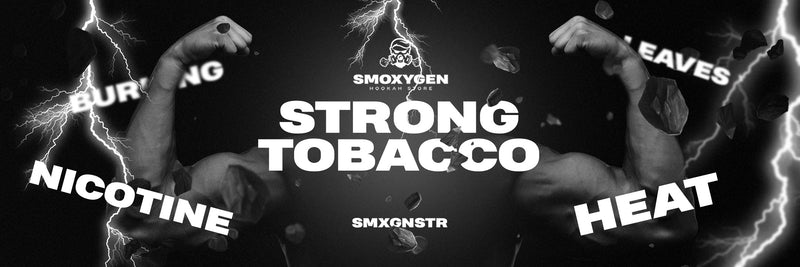 Types of the tobacco strength.