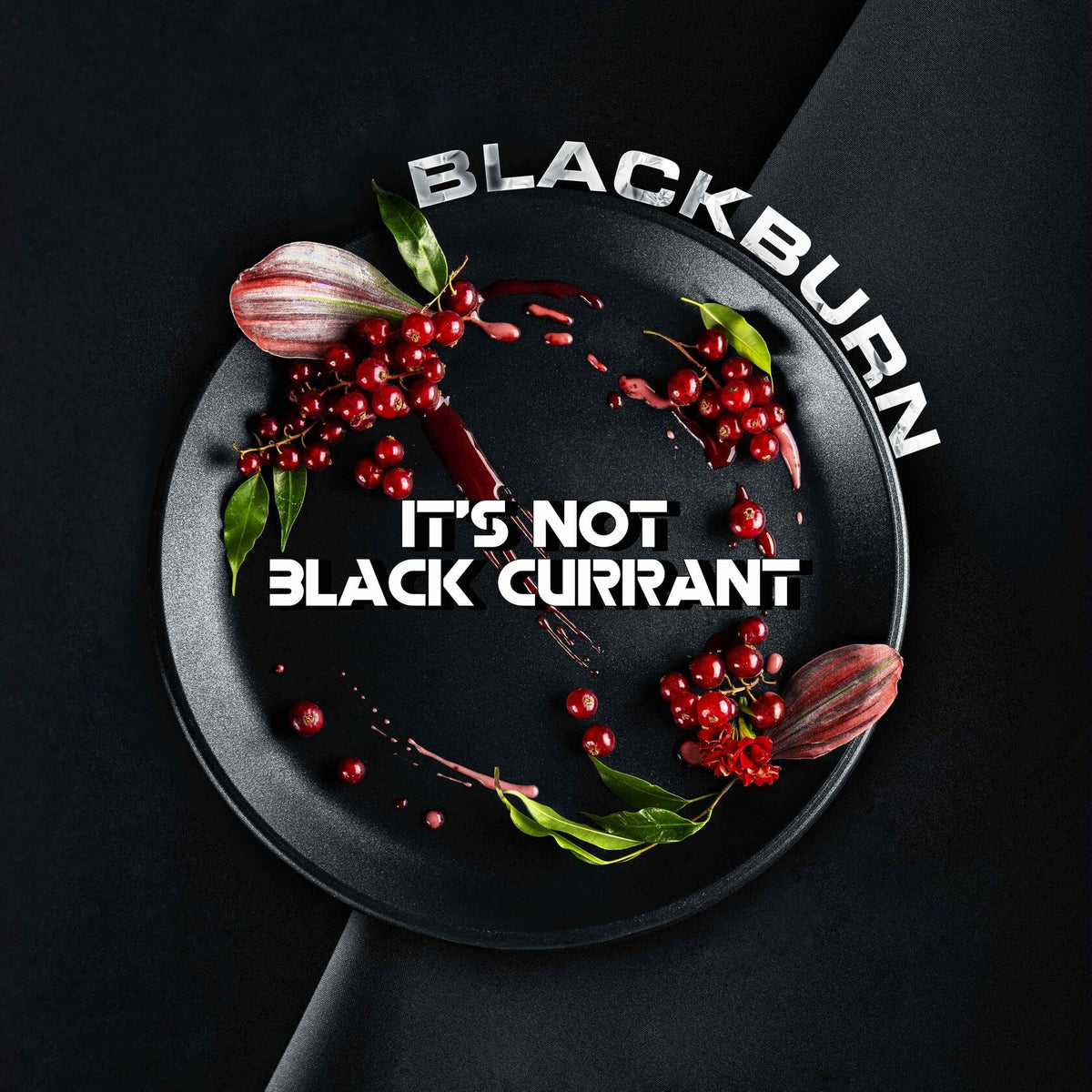 Black Burn It's Not Black Currant - Smoxygen